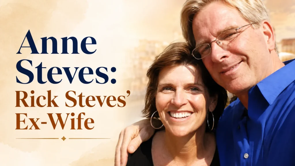 Anne Steves: Rick Steves’ Ex-Wife