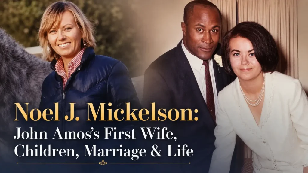 Noel J. Mickelson: John Amos’s First Wife, Children, Marriage & Life